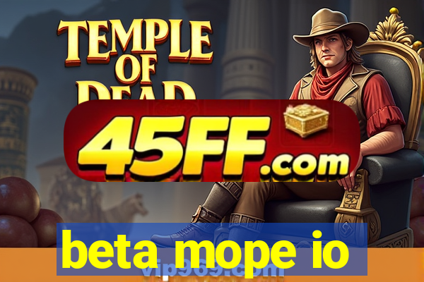 beta mope io